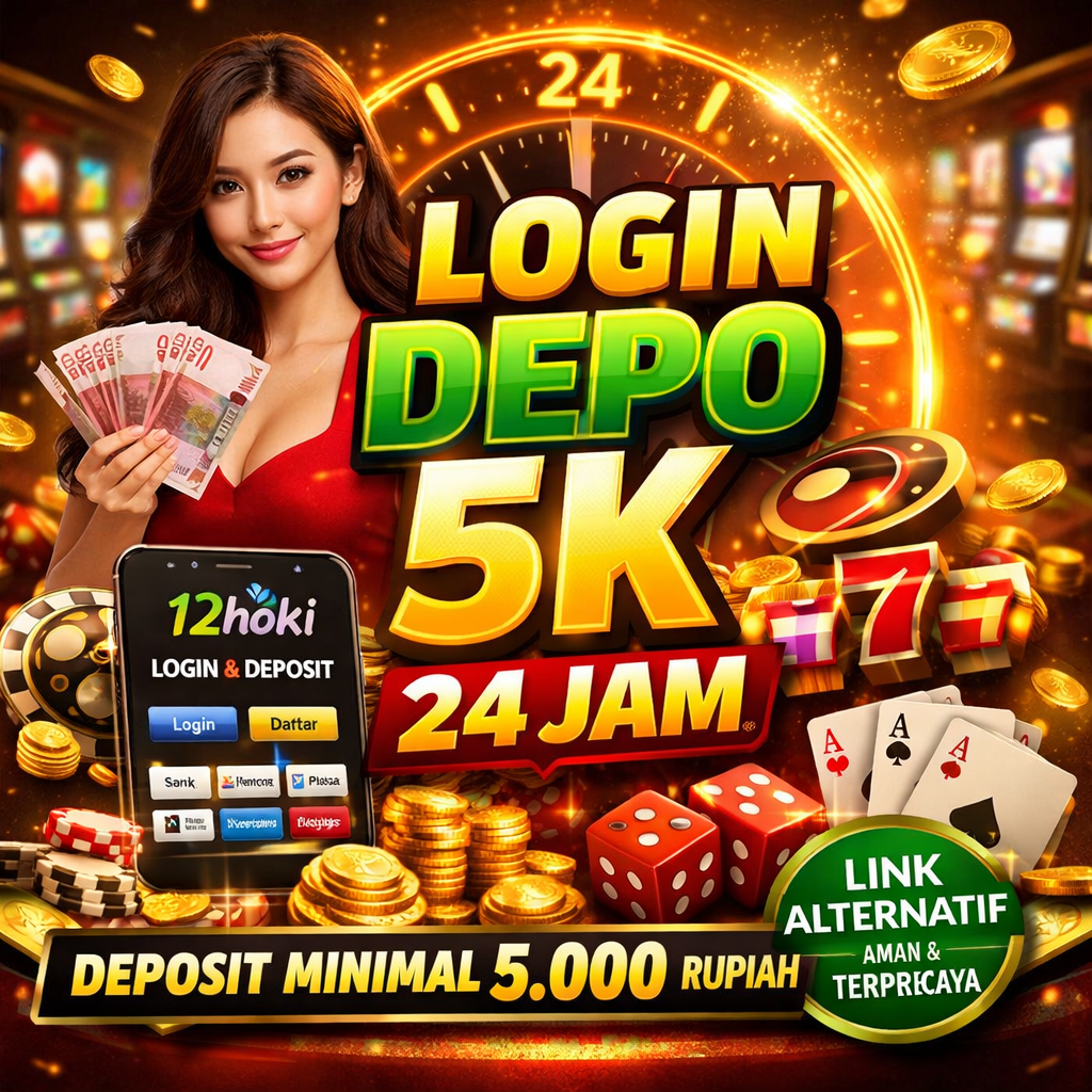Login depo 5k 24 Jam